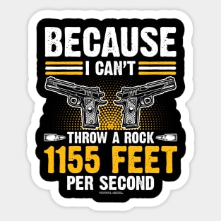 Because I Cant Throw A Rock 1155 Feer Per Second Sticker